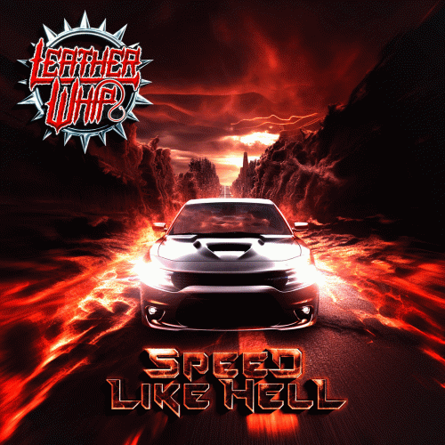 Leather Whip : Speed Like Hell Leather Whip : Speed Like Hell